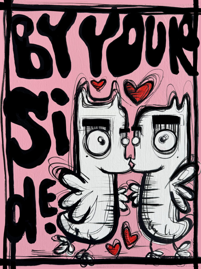 By Your Side van Loes Van Delft ademt liefde, verbondenheid en speelsheid. Twee figuren, getekend in haar herkenbare stijl, staan centraal. Ze raken elkaar zachtjes aan met een kus, terwijl rode hartjes de scène omringen. Daardoor voel je onmiddellijk warmte en tederheid. De felle roze achtergrond contrasteert sterk met de zwart-witte figuren, waardoor de emotie nog sterker naar voren komt. Bovendien geven de dikke zwarte lijnen en schetsmatige contouren het werk een rauwe energie. Tegelijkertijd zorgen de hartjes en de vleugels voor lichtheid en optimisme. Daardoor ontstaat een balans tussen kracht en kwetsbaarheid. Dit werk is meer dan een beeld: het is een boodschap. Het benadrukt dat liefde en steun de essentie vormen van menselijke relaties. Bovendien maakt de cartooneske vormgeving het toegankelijk voor jong en oud. Hierdoor is By Your Side niet alleen een esthetische blikvanger, maar ook een werk dat telkens opnieuw gevoelens oproept.